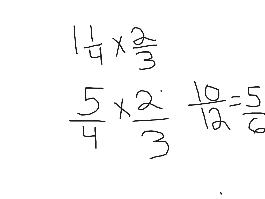 Mixed Numbers x Fractions | Math | ShowMe