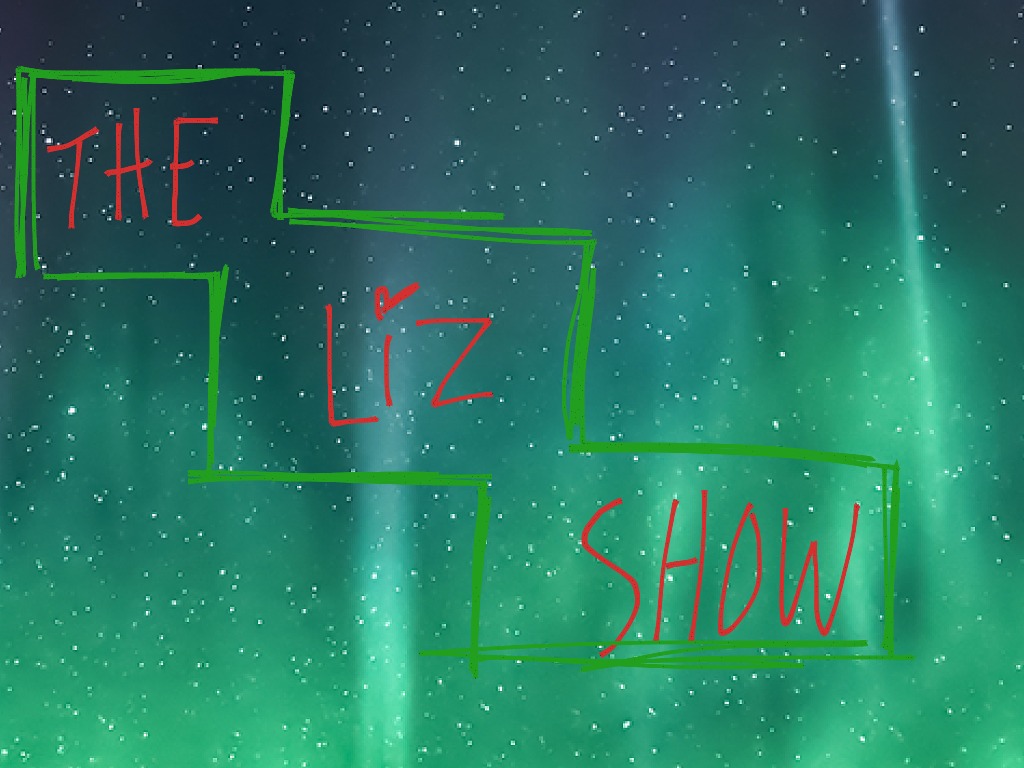 The Liz Show Christmas | Science, Biology, Physiology | ShowMe