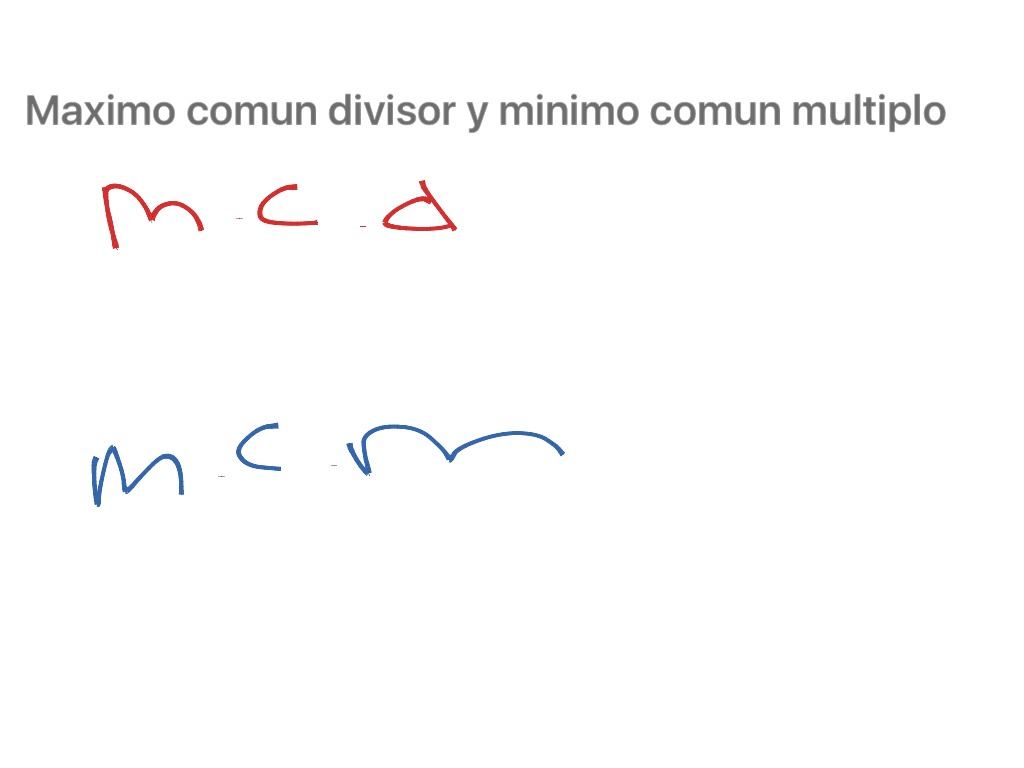 Maximo Comun Divisor Y Minimo Comun Multiplo Math 5th Grade