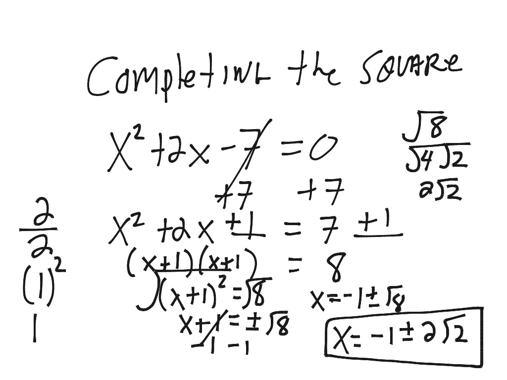 Completing The Square And Leaving Answer In Simplest Radical Form Math Algebra 2 Radicals Square Roots Quadratic Equations Completing The Square Showme