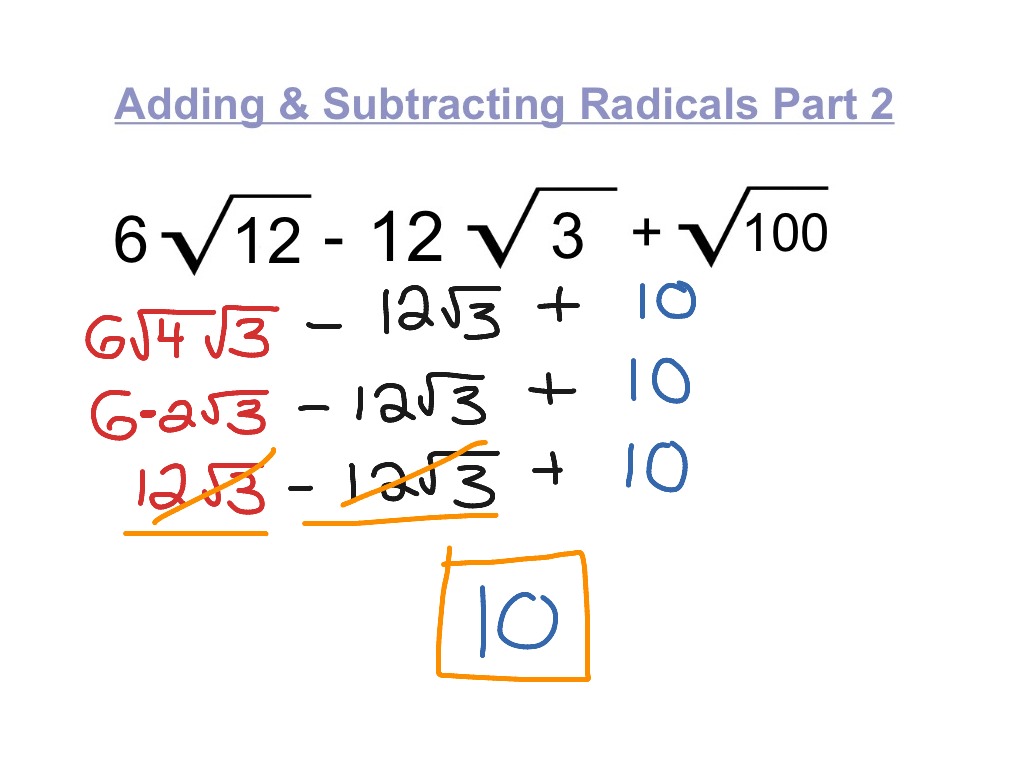 adding and subtracting radicals assignment quizlet