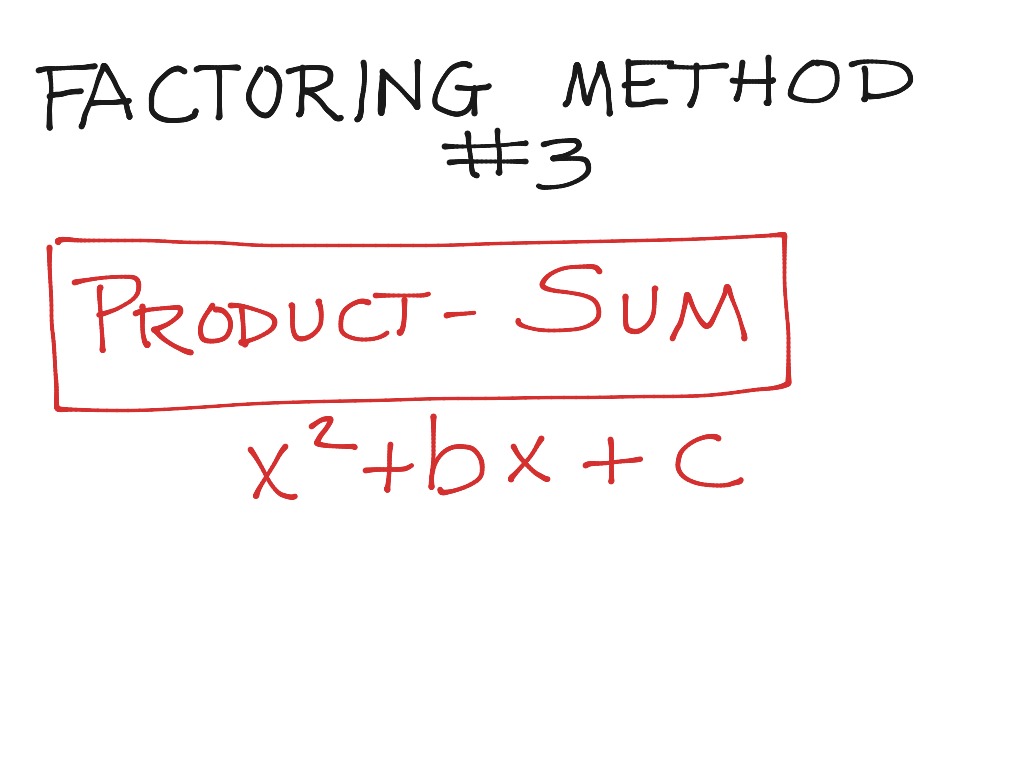 miles-product-sum-factoring-math-algebra-factoring-trinomials