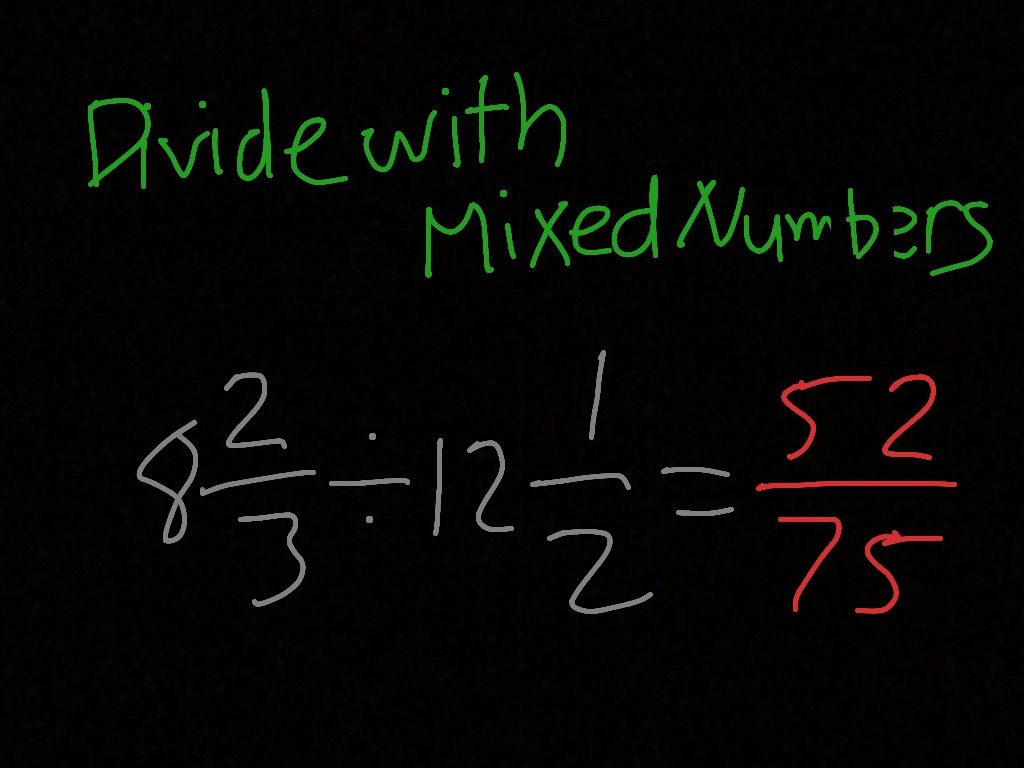 divide-with-mixed-numbers-showme