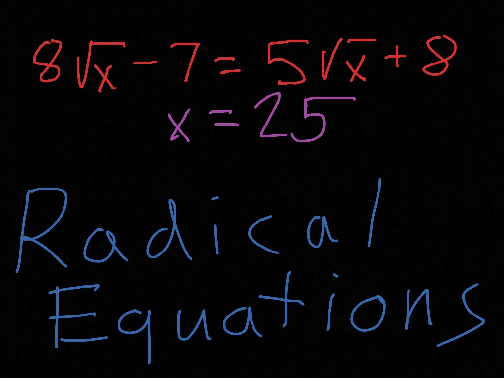 Radical Equations | Math, Algebra | ShowMe