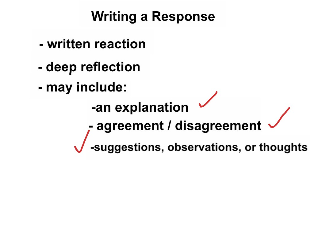 Writing a Response | Writing, Esl, english | ShowMe