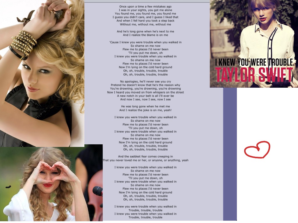 Taylor Swift ~ Trouble  Taylor lyrics, Lyrics to live by, Taylor swift  lyrics