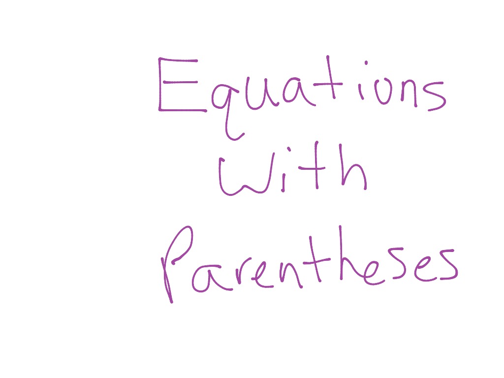 equations-with-parentheses-math-elementary-math-5th-grade-math-showme