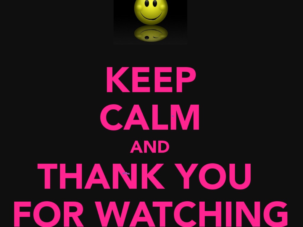 keep calm and thank you for listening to my presentation