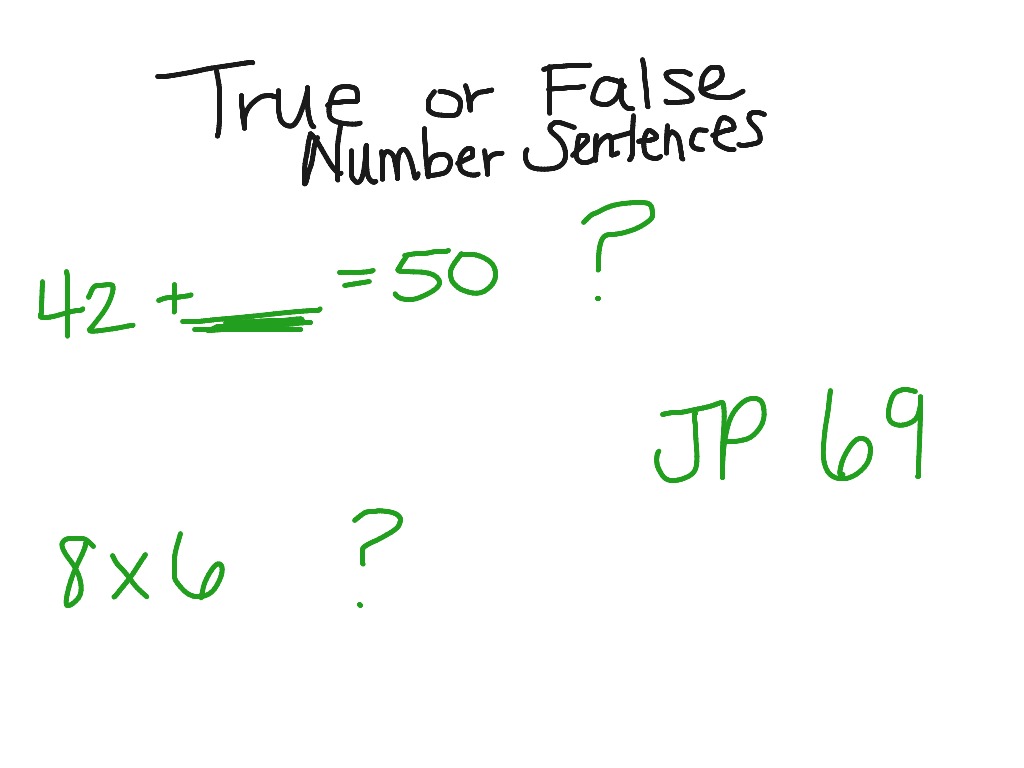 True Or False Number Sentences Math ShowMe