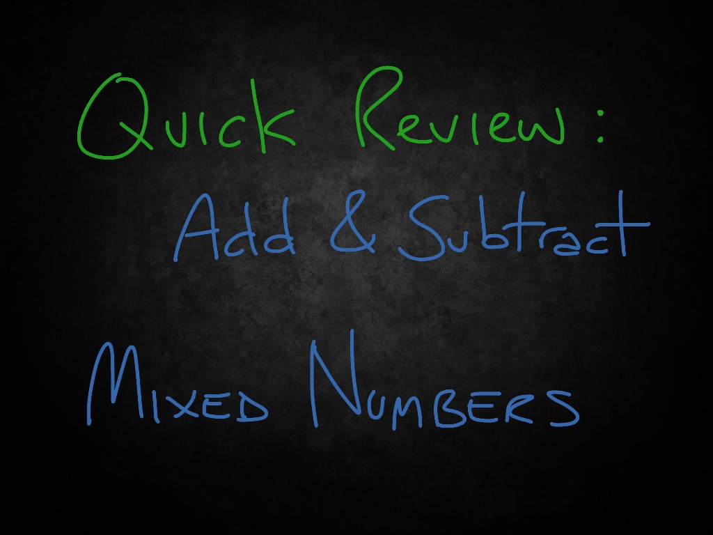add-subtract-mixed-numbers-quick-review-math-arithmetic