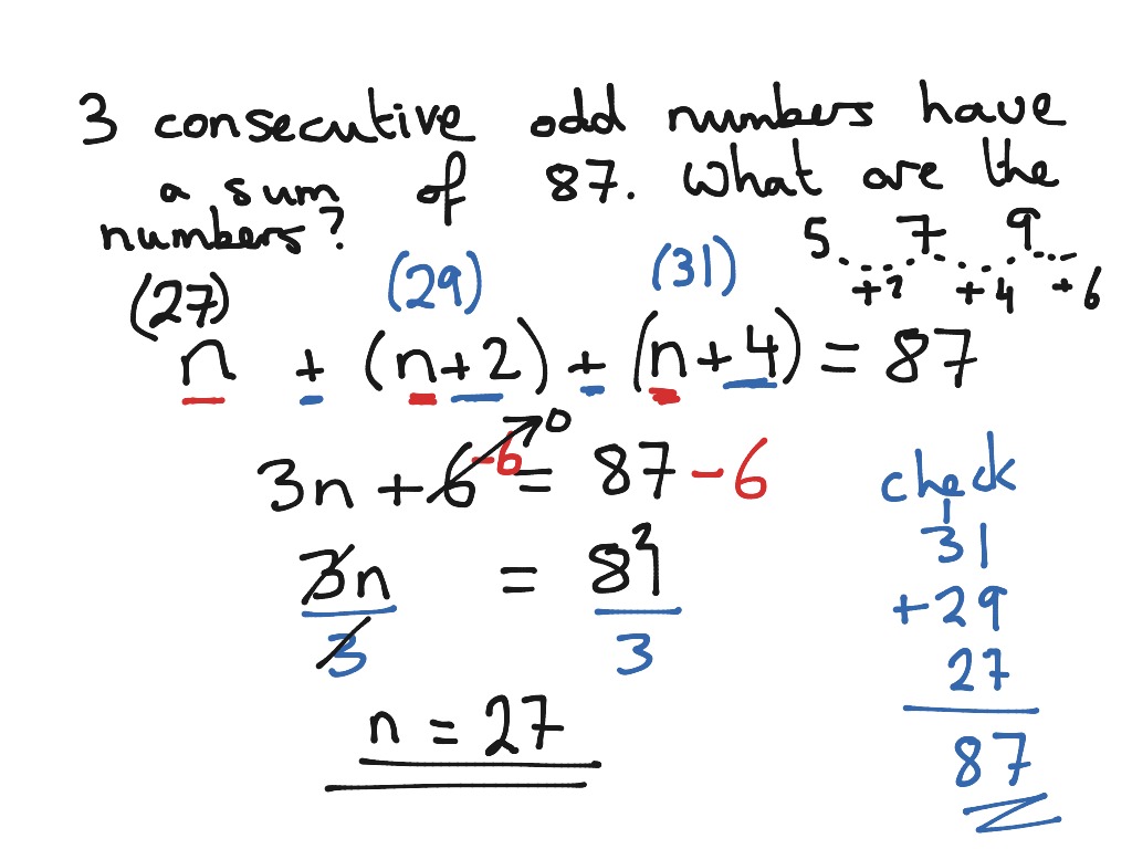 Solve If The Sum Of Three Consecutive Odd Numbers Is 87 Math Showme