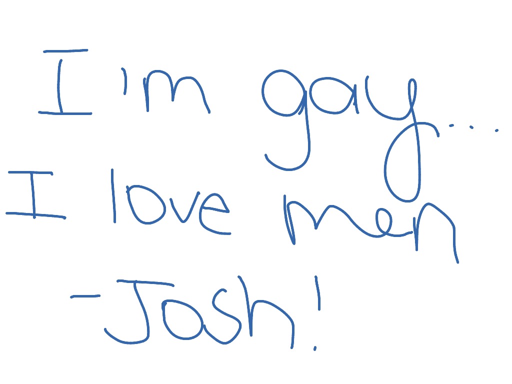 Josh Is Gay 75