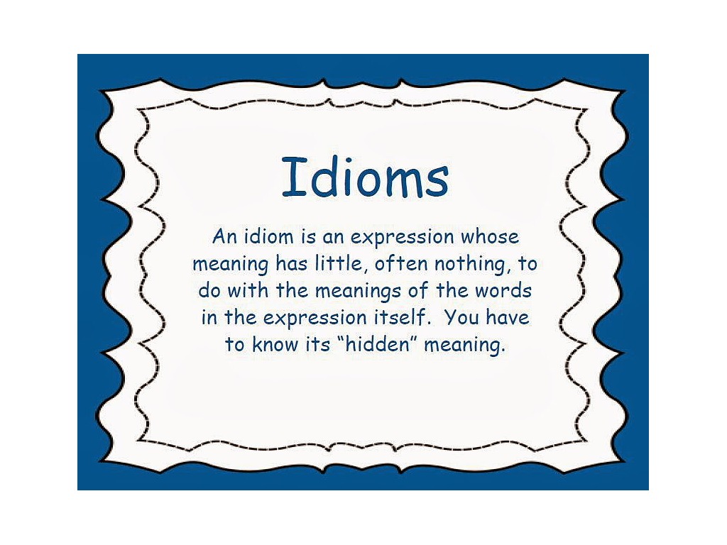 I meaning. Idoms. Idioms. Idiomatic expressions. English idioms.