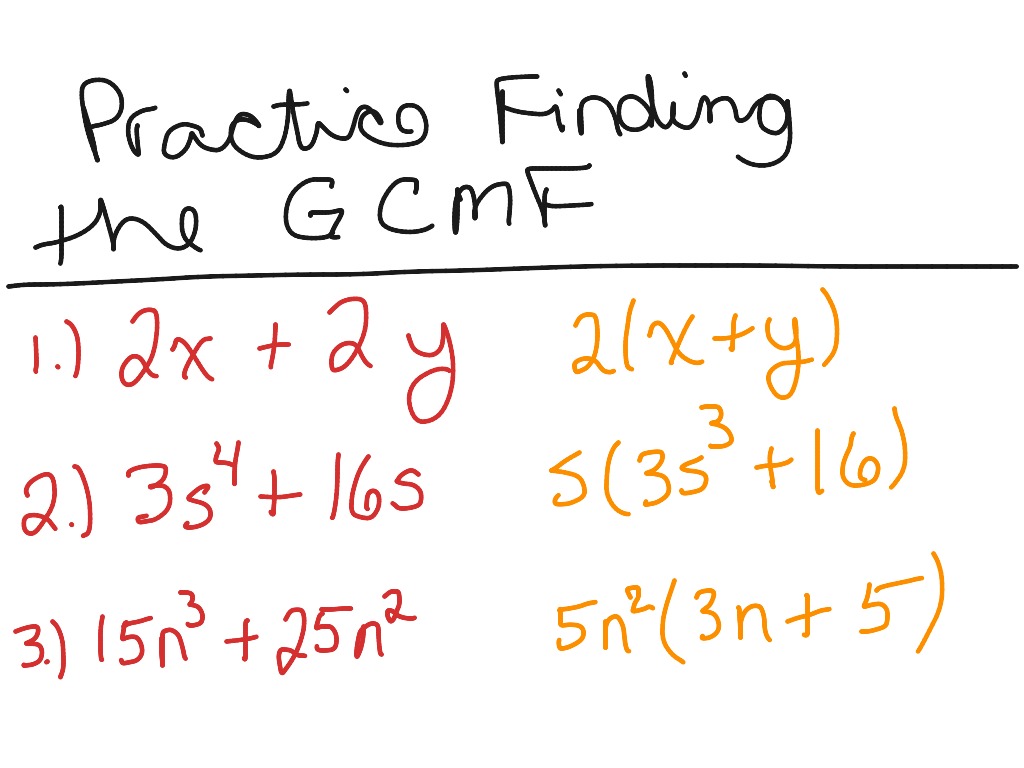 ShowMe - word problems of FINDING GREATEST COMMON MONOMIAL FACTOR