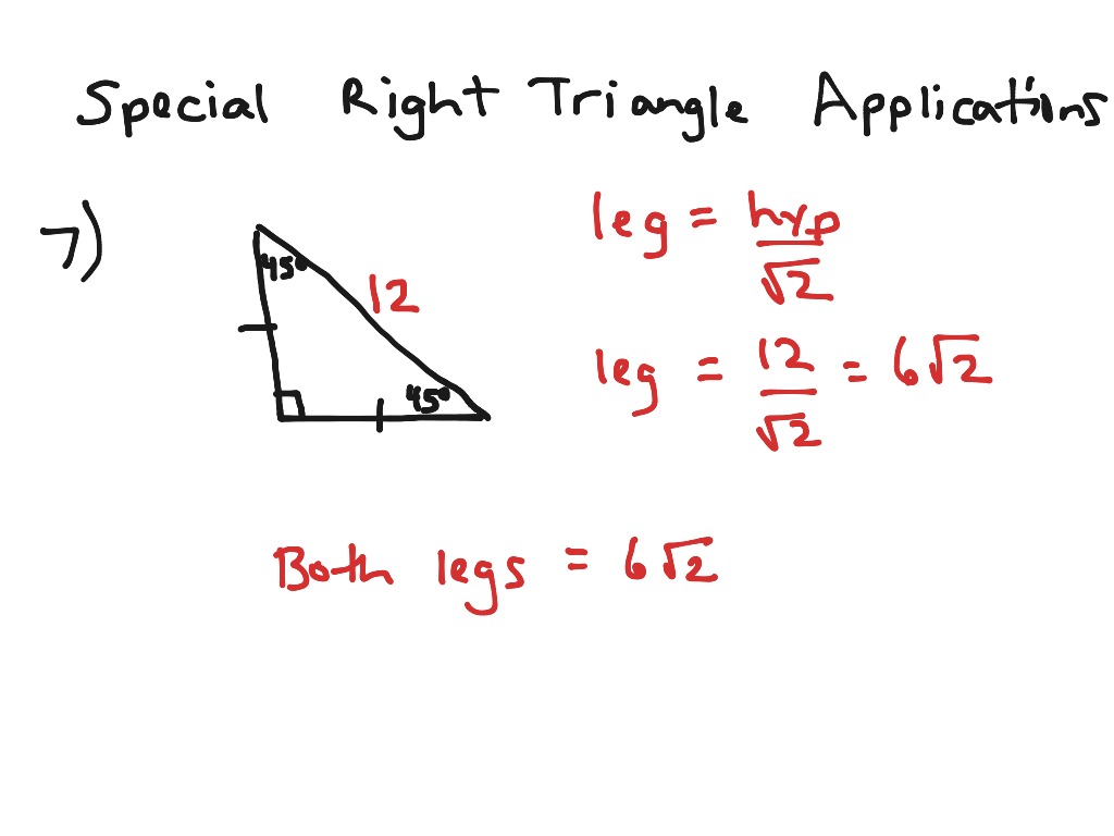 Special Right Triangle Applications 7 Math Geometry Triangles Right Triangles Showme 5044